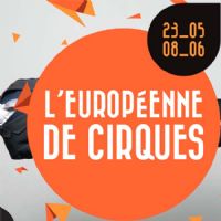 L'Européenne de Cirques. Du 23 mai au 8 juin 2014 à balma. Haute-Garonne. 